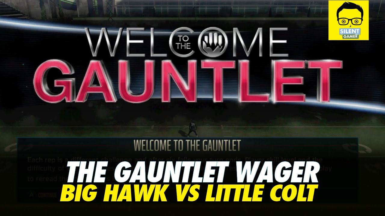 Madden 16 Gauntlet Gameplay Wager - Big Hawk vs Little Colt - 