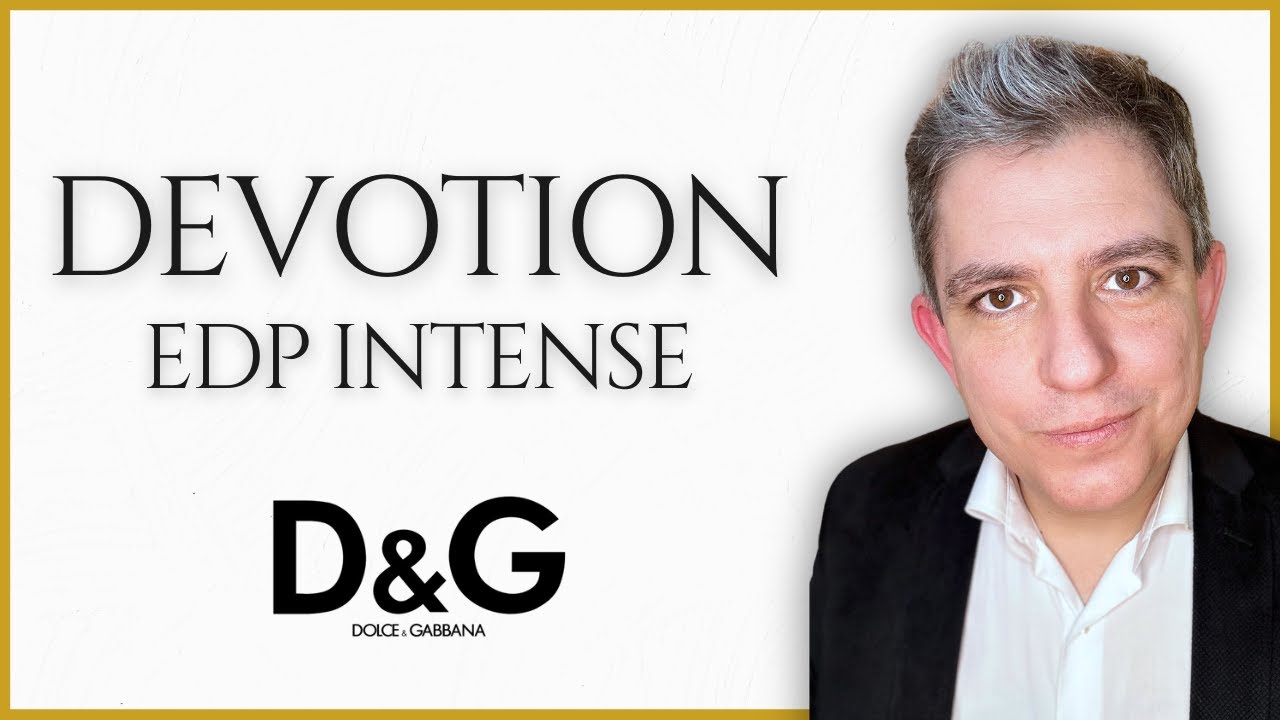 DEVOTION EDP INTENSE. DOLCE & GABBANA. RESEÑA