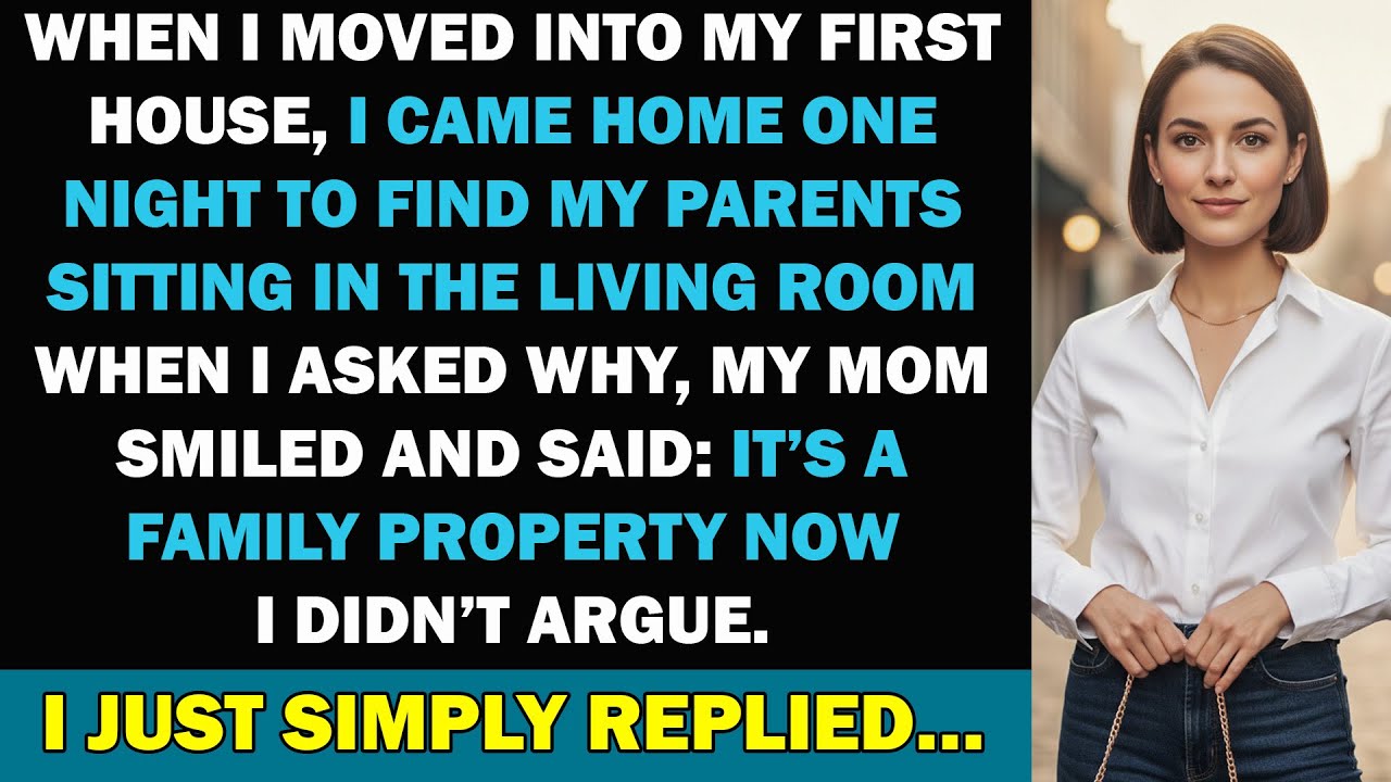 When I Moved Into My First House, I Came Home One Night To Find My Parents...