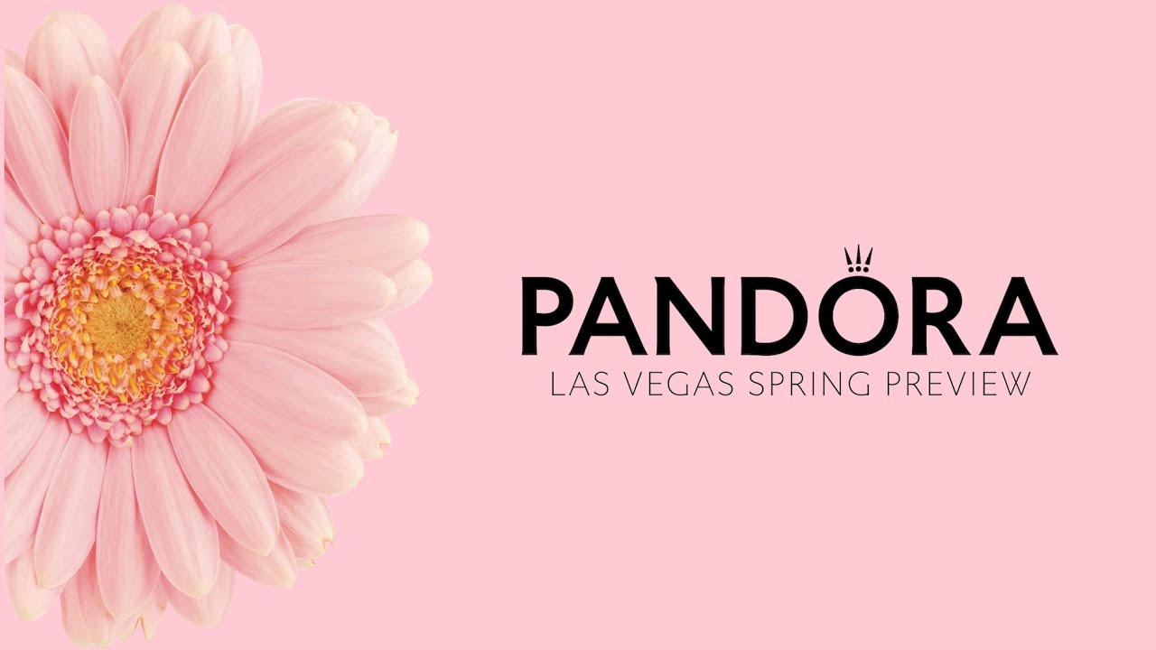 Pandora Las Vegas Spring 2021 Product Video