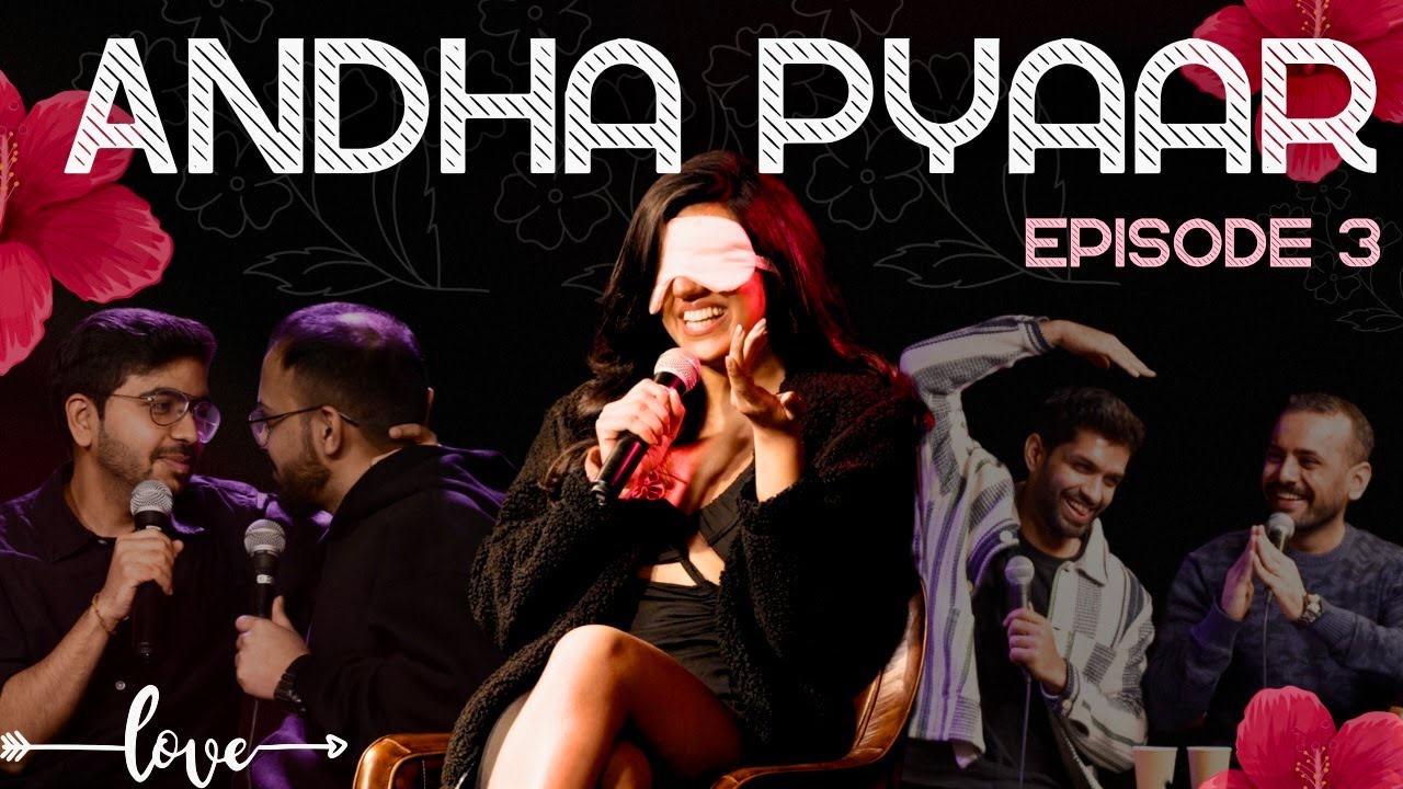 ANDHA PYAAR | episode 3 ft. @ChiragPanjwani @boi_onkar @kushagrasrivastavaa and Vivek Samtani