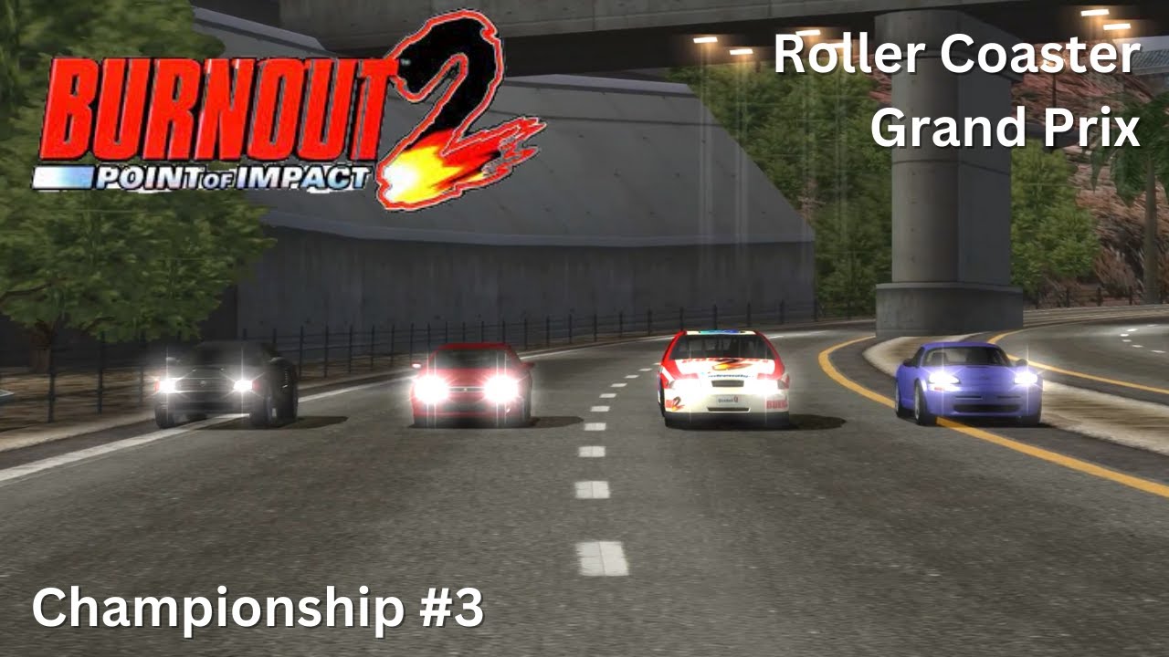 Burnout 2: Point of Impact (PS2) - Championship #3 - Roller Coaster Grand Prix