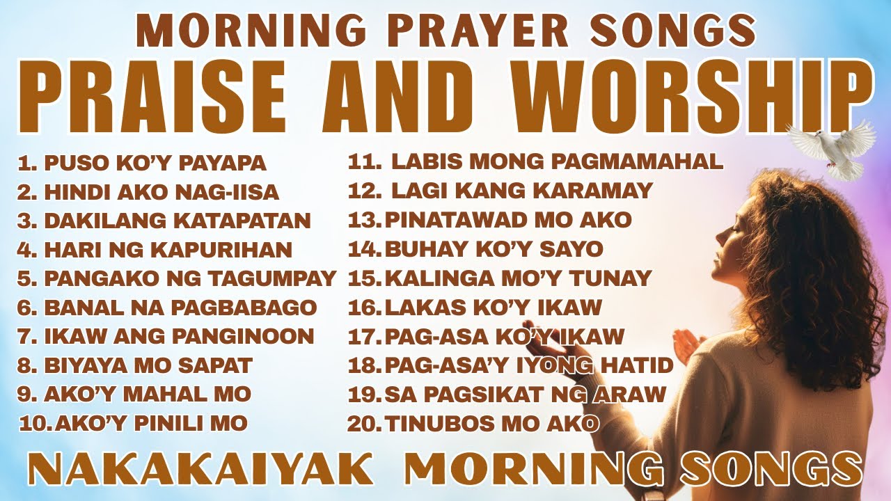 Morning Prayer Songs Playlist | New Tagalog Praise & Worship Songs | Ps. Alberto Rendon