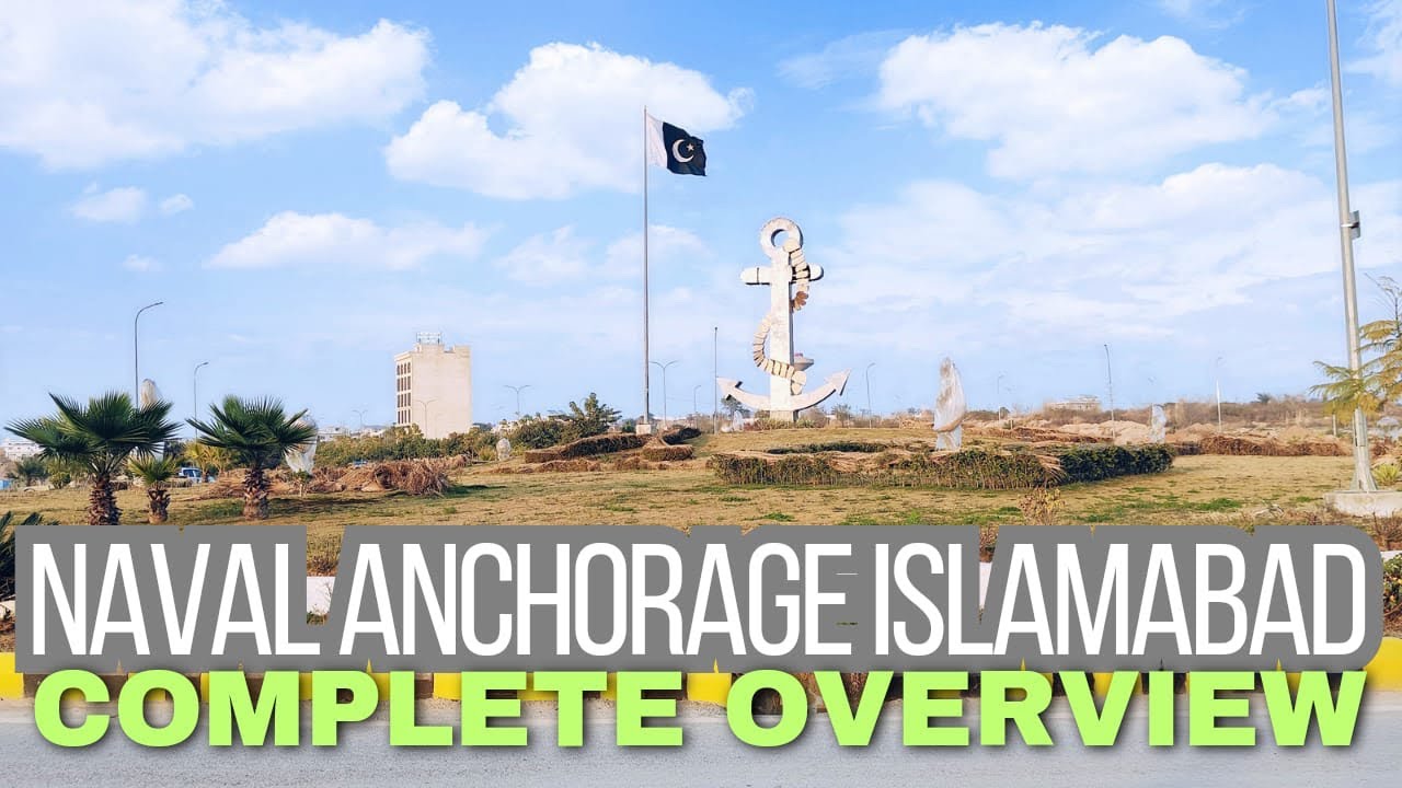 Naval Anchorage Islamabad | Complete Overview 4k