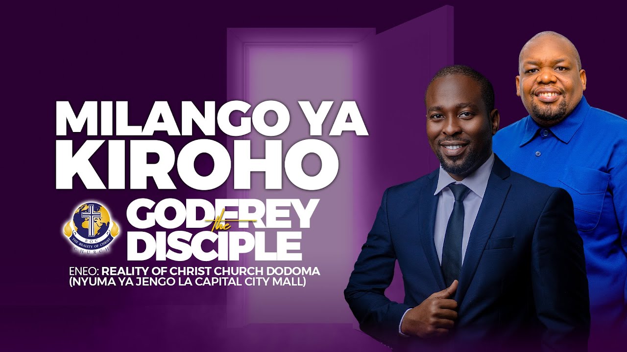 MILANGO YA KIROHO EPISODE 1: GODFREY_THEDISCIPLE