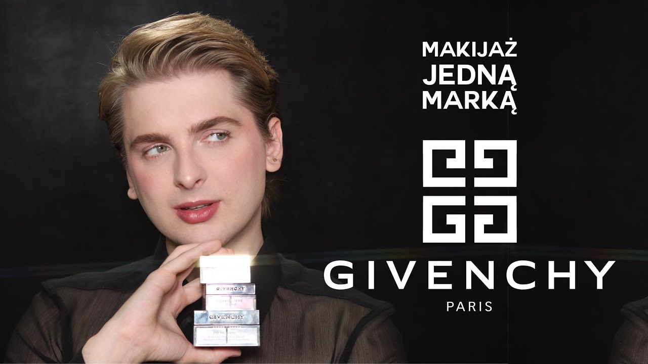 Makijaż jedną marką GIVENCHY! Jeden wielki MEH!