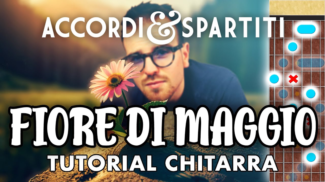 FIORE DI MAGGIO Tutorial Chitarra - Fabio Concato