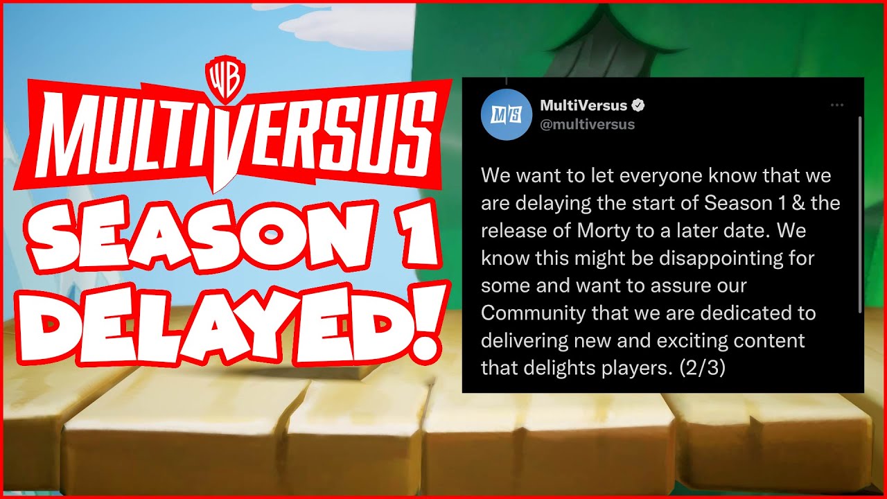 Multiversus DELAYED! Season 1 and Morty Pushed Back!