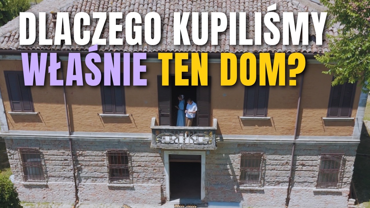 🏚️ Dom we Włoszech 🌴: dlaczego kupiliśmy właśnie ten dom ⁉️