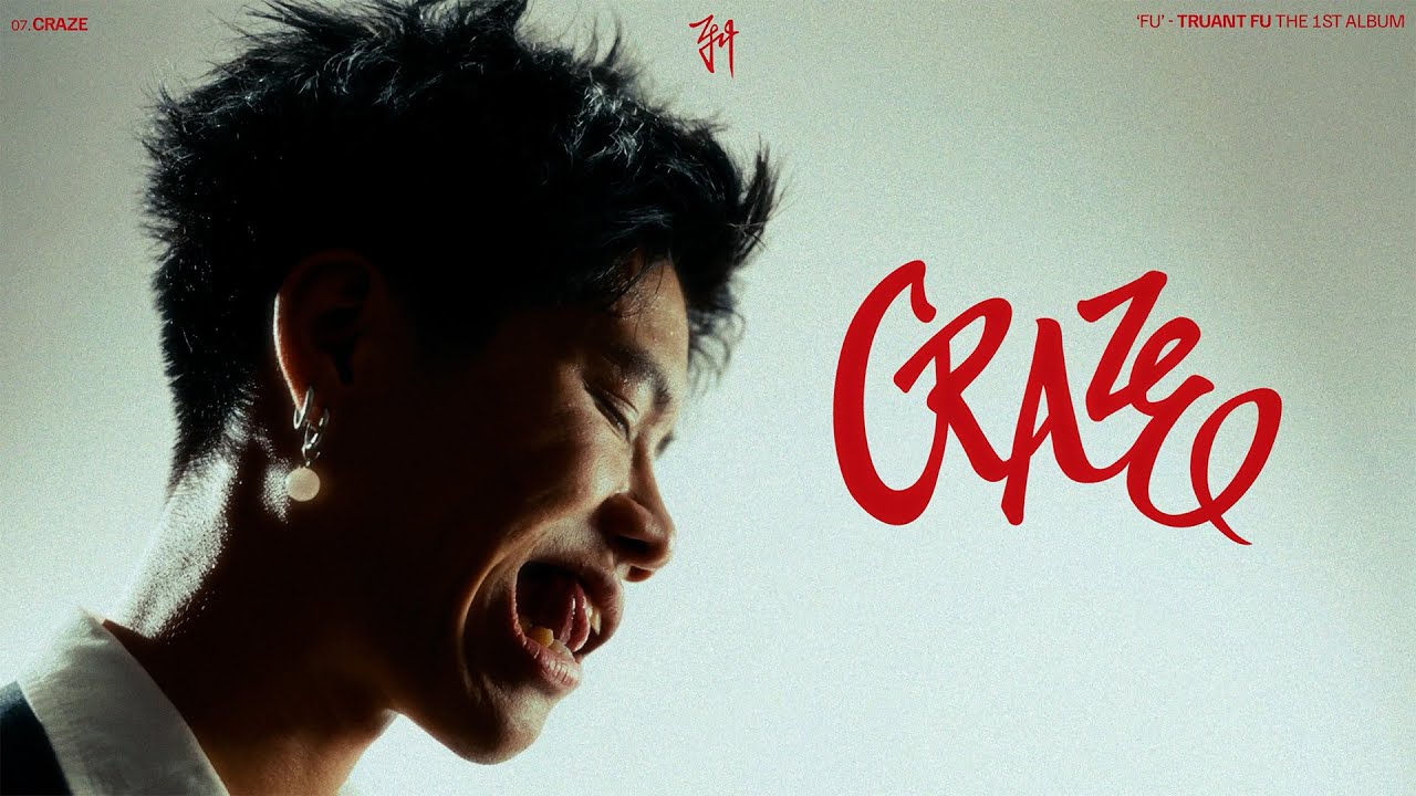 TRUANT FU - CRAZE | 'FU' The First Album