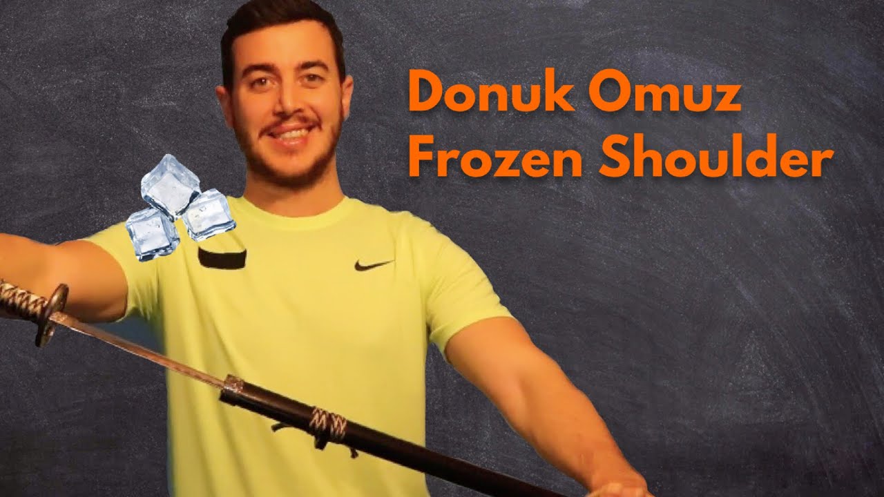 Donuk Omuz Egzersizleri | Frozen Shoulder Exercises
