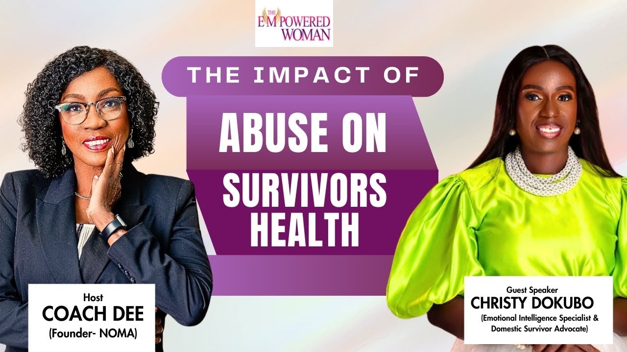 The Impact of Abuse on Health - A survivor's story.