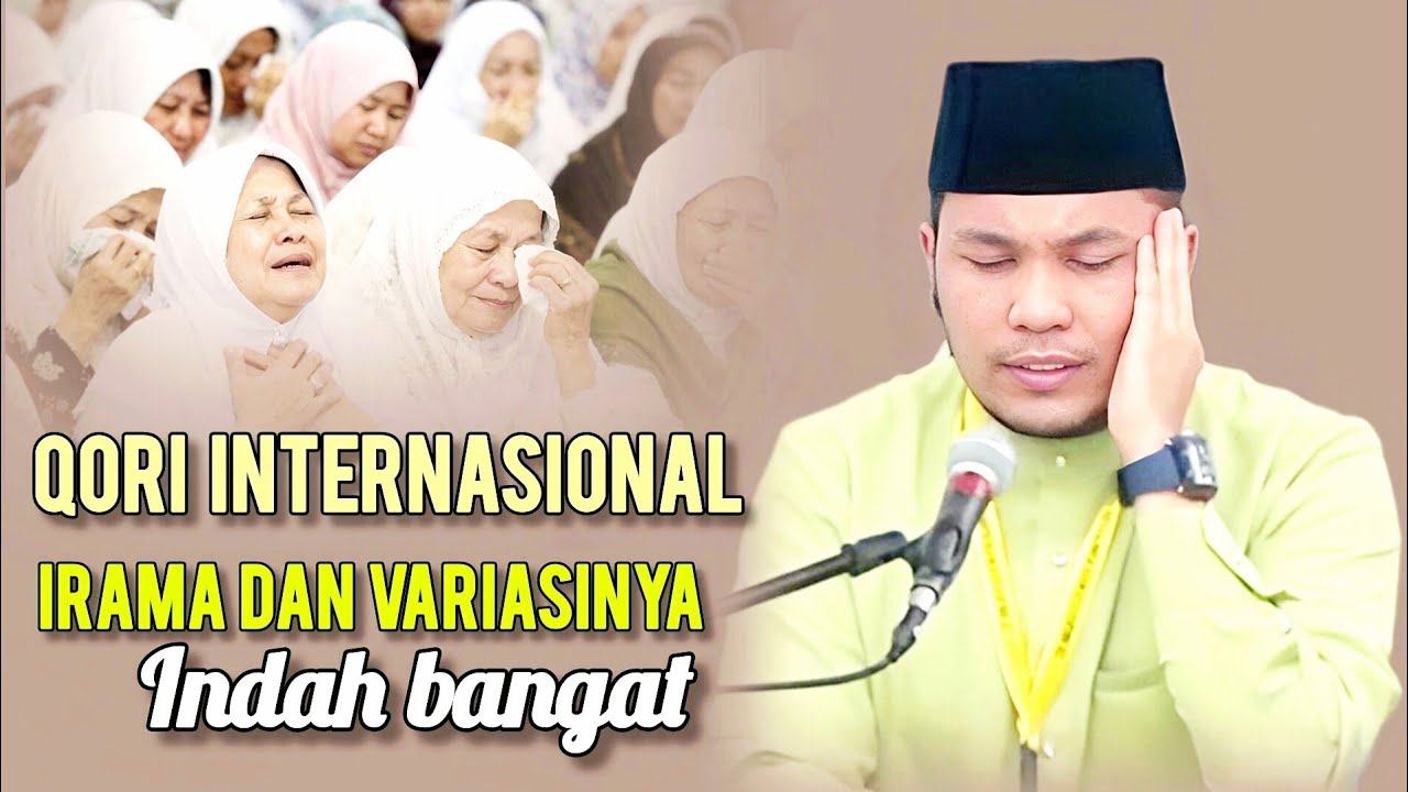 QORI INI KAYA VARIASI DAN IRAMA... PRESTASI TERBARU, JUARA 2 MTQ INTERNASIONAL DI MALAYSIA 