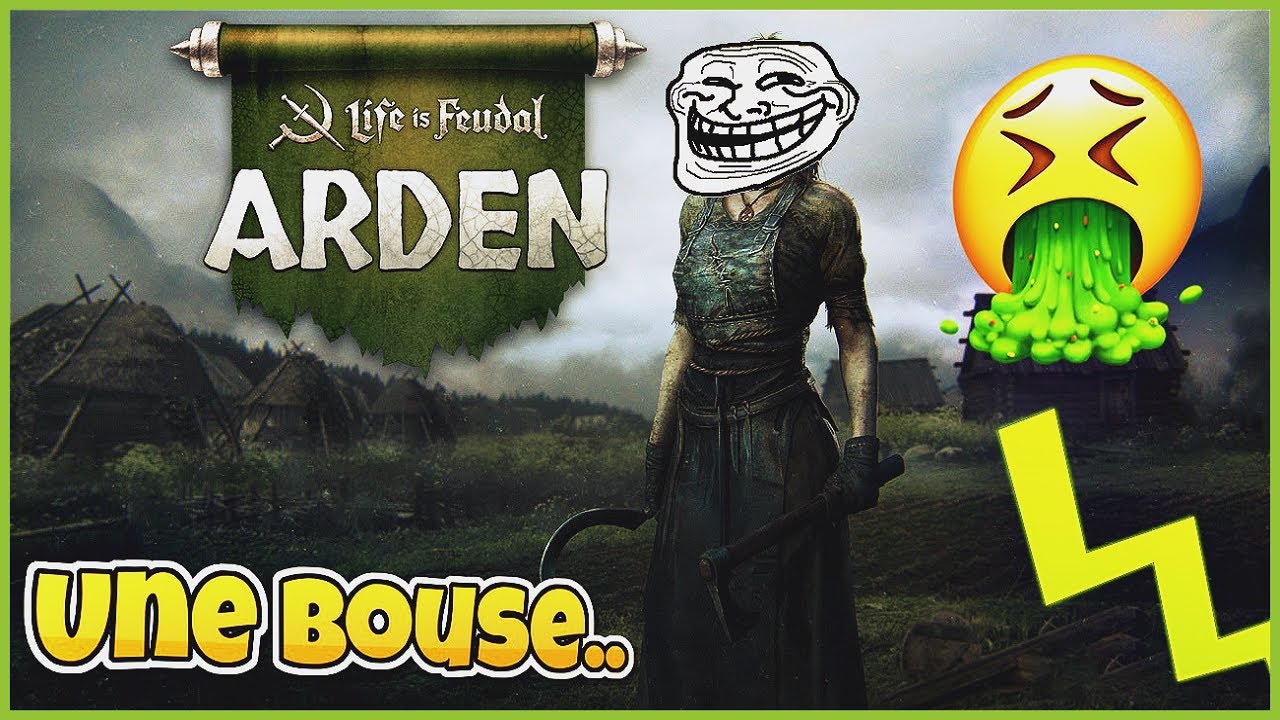 Life is Feudal : Arden - Mais quel est cette abomination ! 🤢🤮