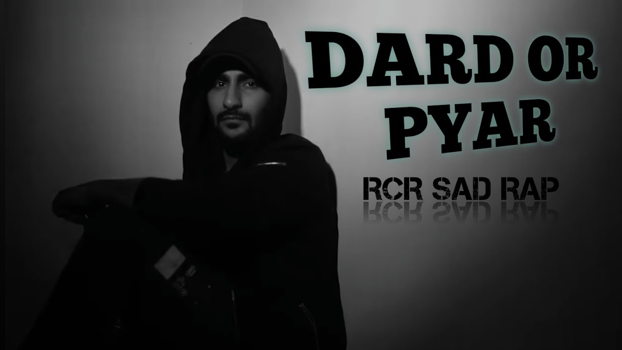 Dard Or Pyar I New Sad Rap I RCRI RapVersion I believer 