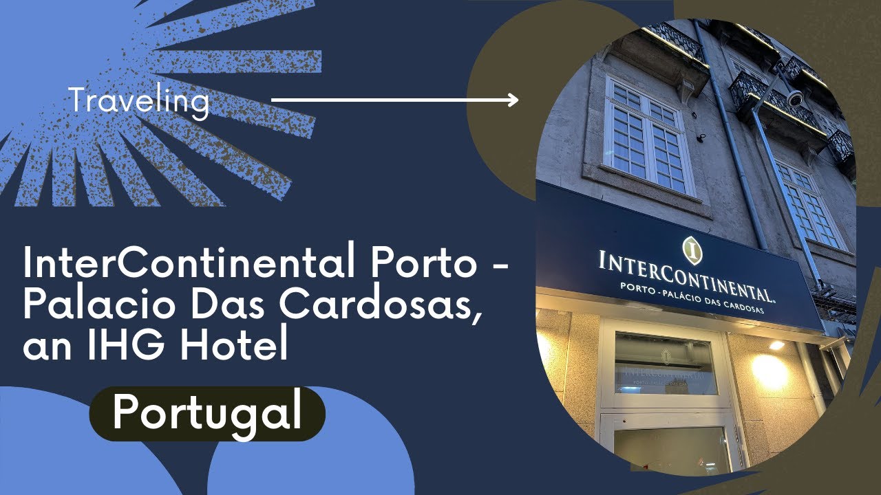 InterContinental Porto