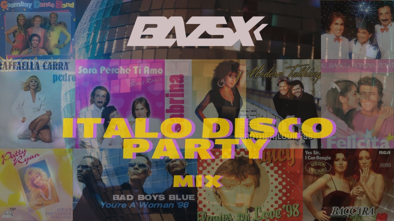 Bazsx - ITALO DISCO🇮🇹PARTY Mix🌴(Fancy,ModernTalking,AlBano,Baccara,Sabrina,RaffaellaCarra...)