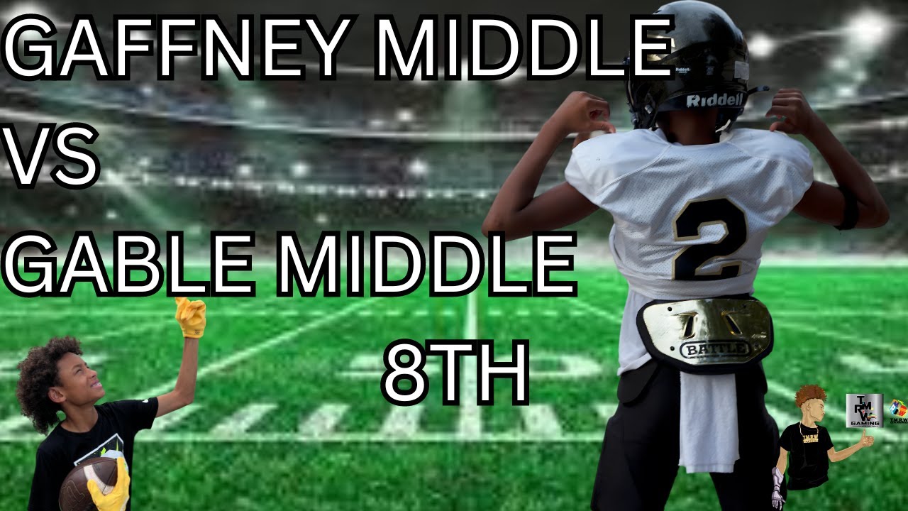 GAFFNEY MIDDLE  VS GABLE MIDDLE