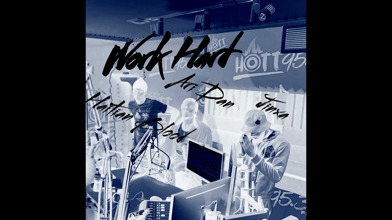 Jinxa Ft. Haitian Blood & Ari Dan - Work Hard {Prod. By @187_Music}