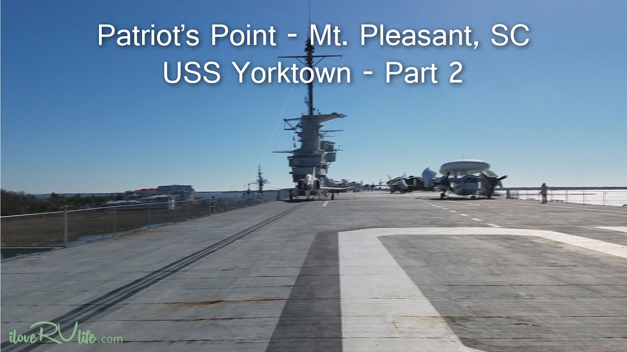 Patriot's Point | USS Yorktown - Part 2