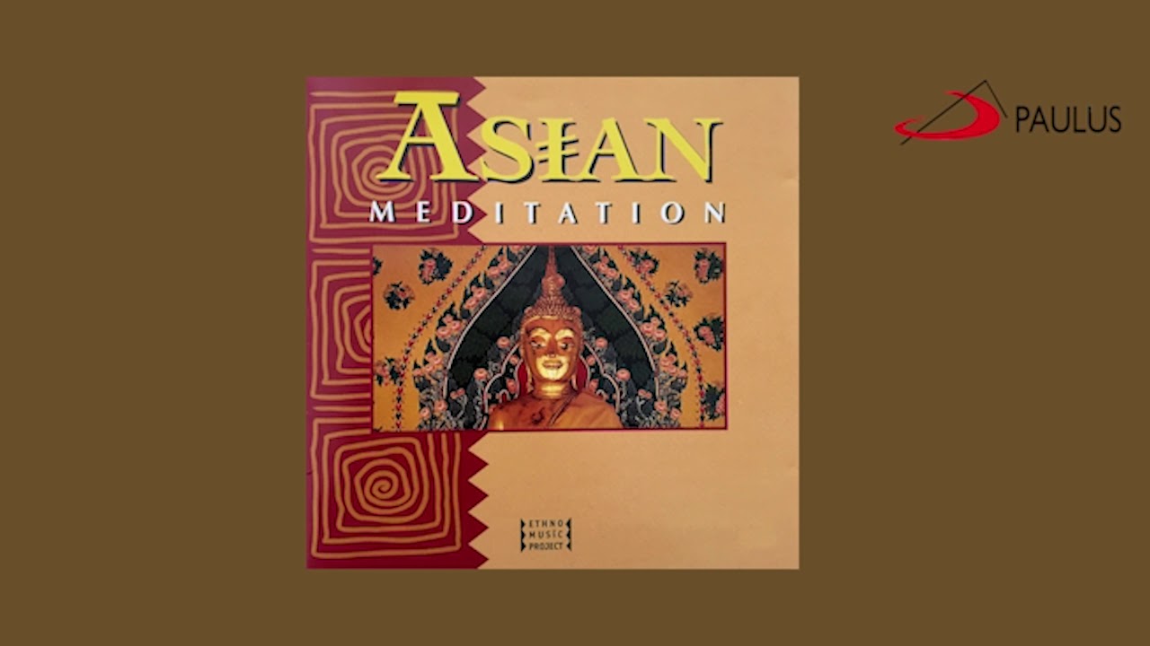 Ethono Music Project - Asian Meditation