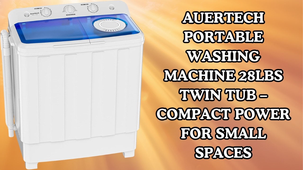 Best Washer for Apartments and RVs? Auertech Portable Washing Machine – Tested Review