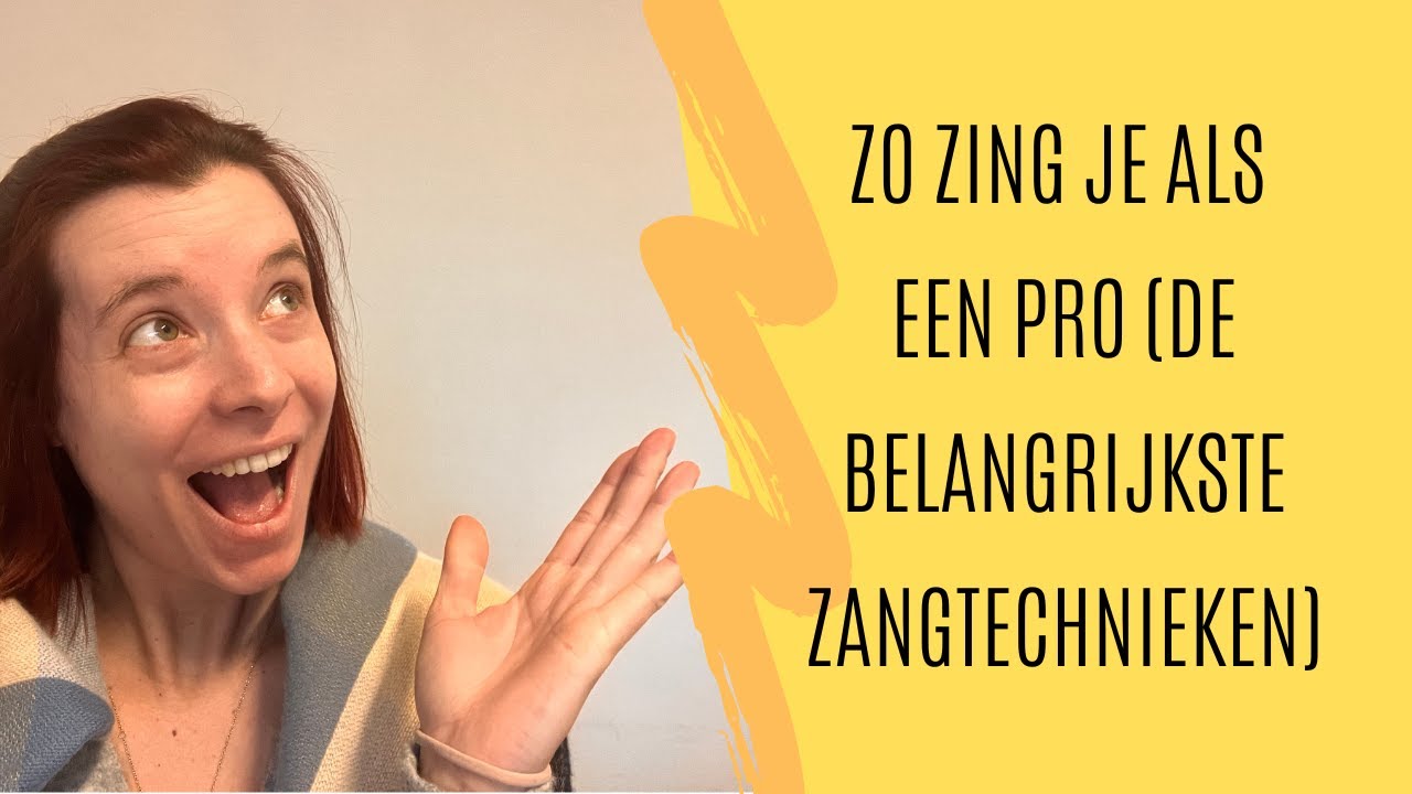 Zo Zing Je Als Een Pro (de belangrijkste zangtechnieken)