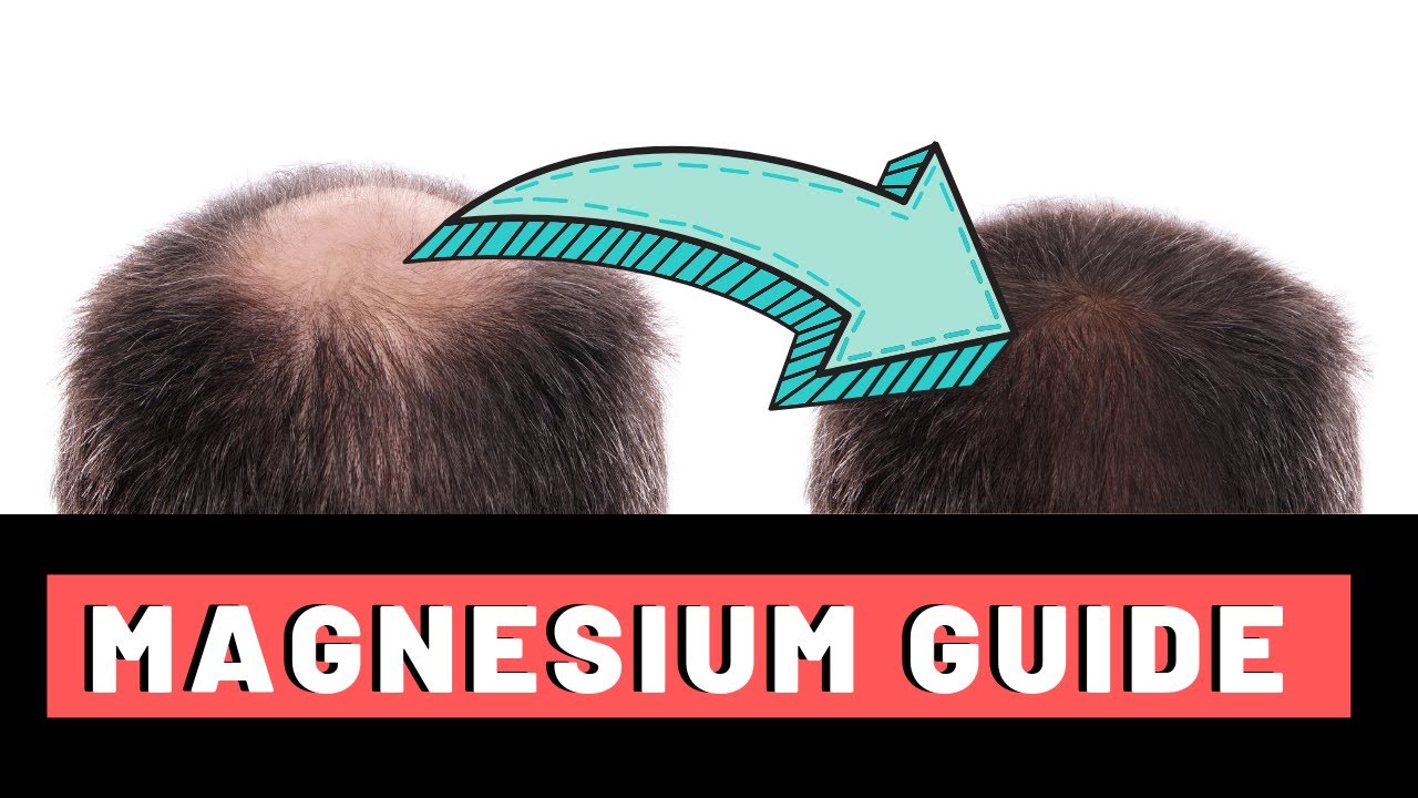 Magnesium For Hair Growth - Does It Stop Hair Loss?