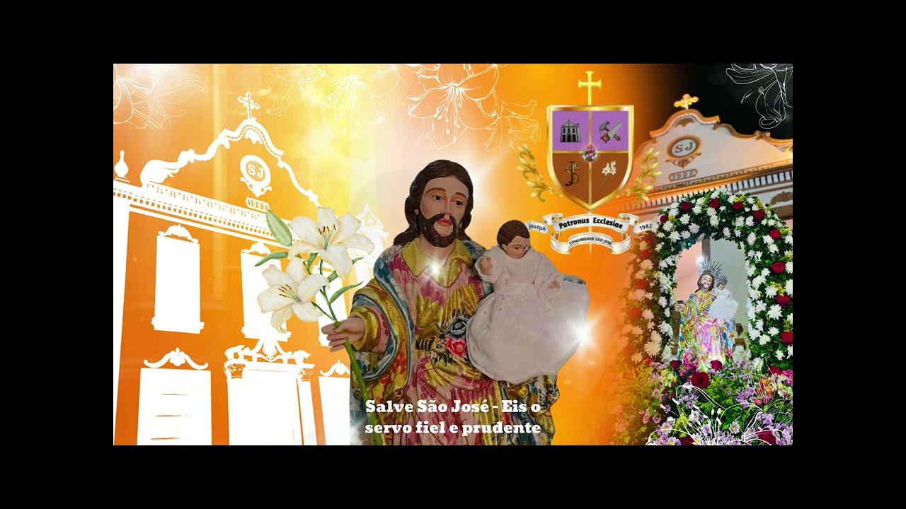 Salve São José - Eis o servo fiel e prudente 