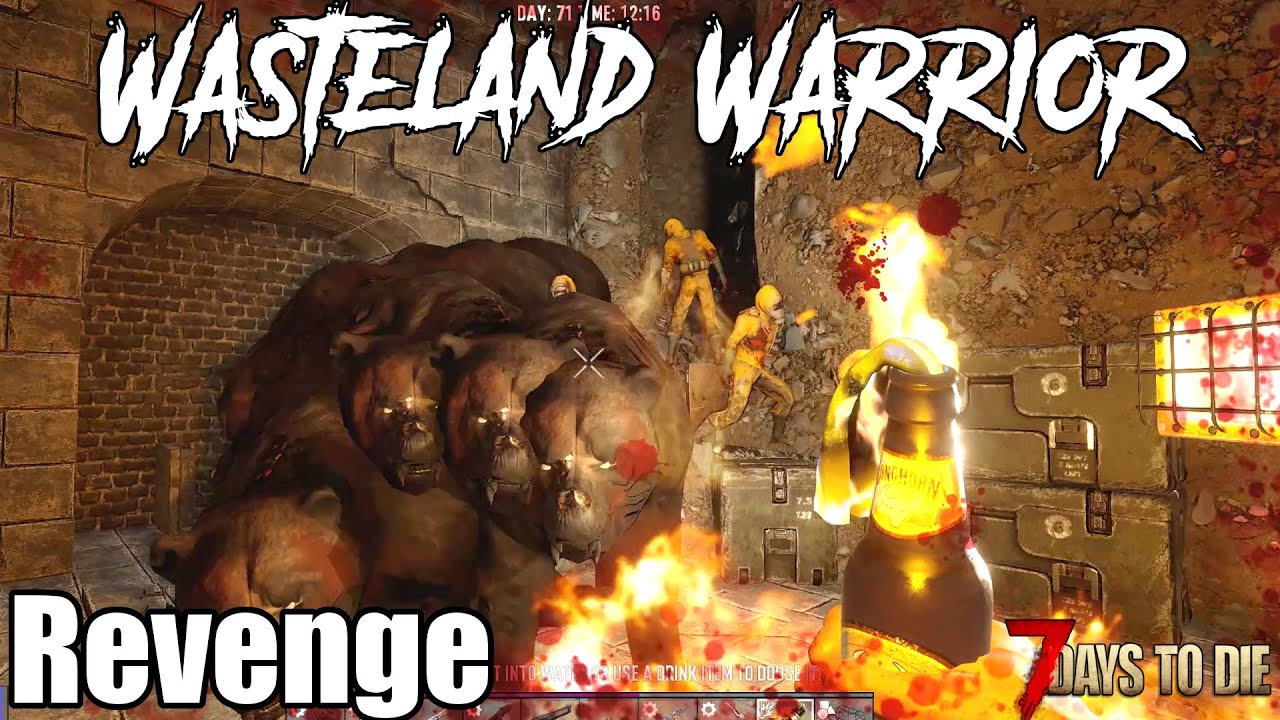7 Days To Die - Wasteland Warrior - Revenge on the Hive!