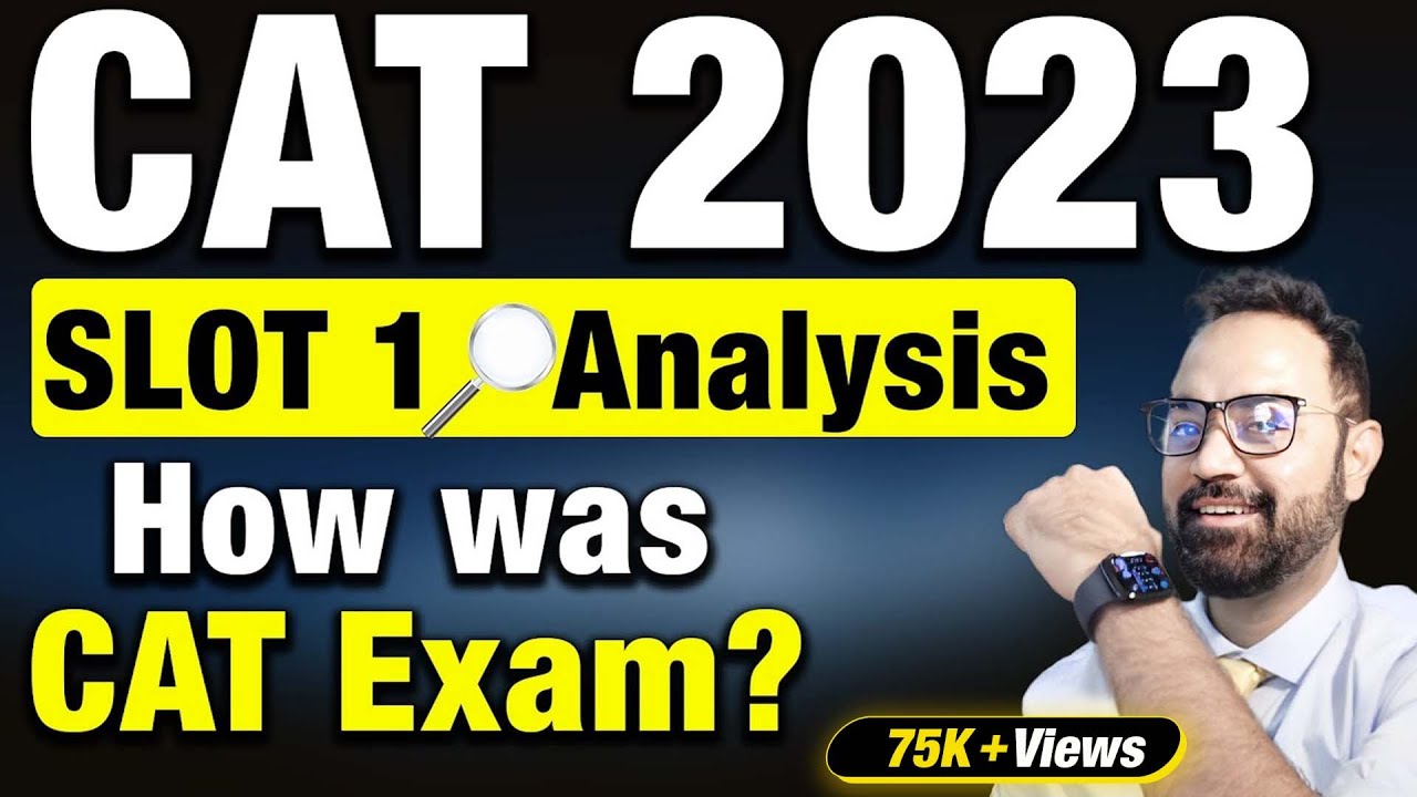 CAT 2023 | SLOT 1 Analysis | How was CAT exam ?