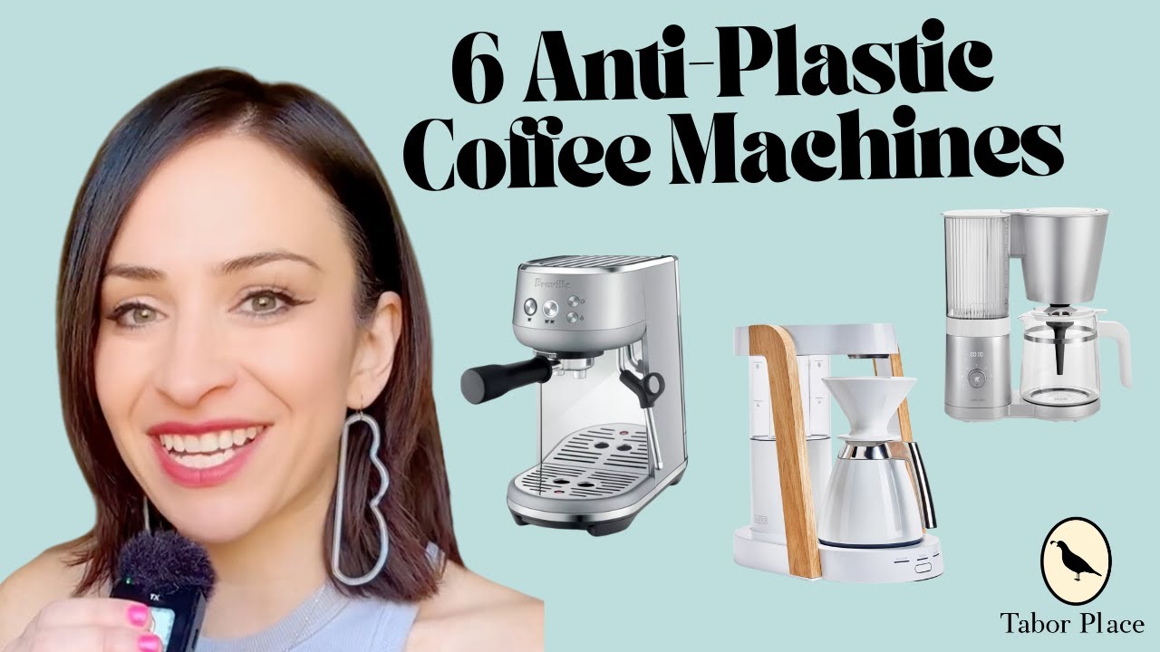 6 Anti-Plastic Coffee Machines