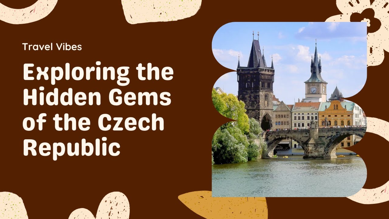 Exploring the Czech Republic: History, Beauty, and Culture