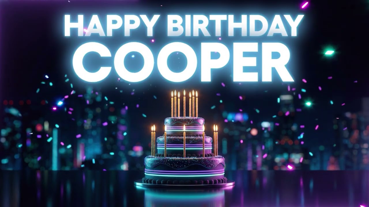Happy Birthday Cooper 🎵 Classic Birthday Song