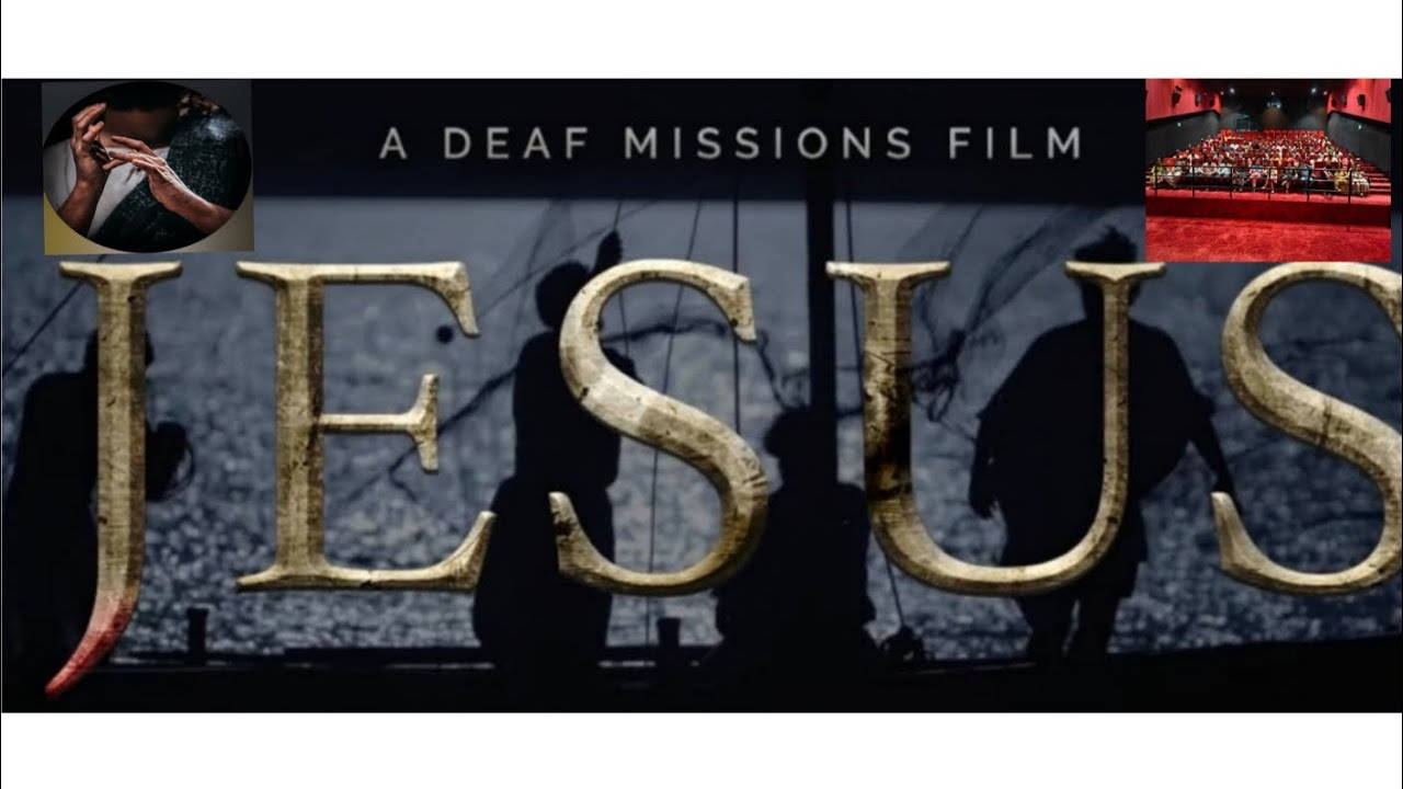 21/09/2025, Jesus A deaf missions film 