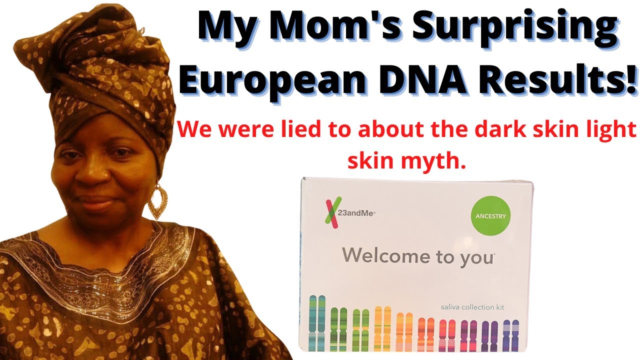 My Mom's Surprising European DNA Results I 23andme DNA Results Reveal I Dark Skin vs Light Skin Myth