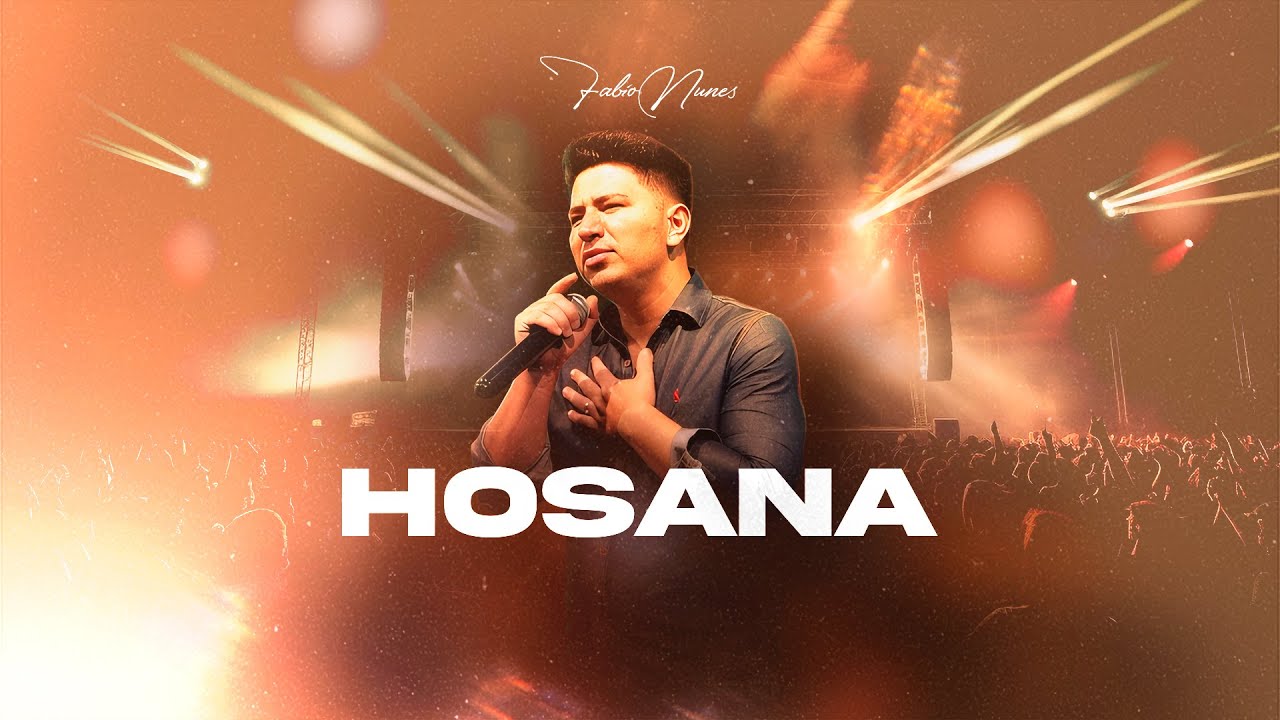 Hosana ( Clipe Oficial ) Fabio Nunes