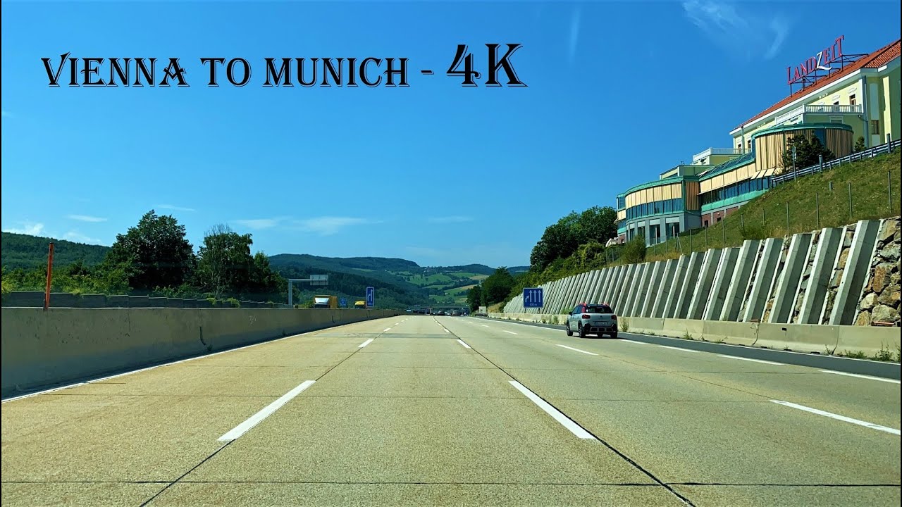 Из Вены (Австрия) в Мюнхен (Германия) — Видео 4K — Автомобильный тур