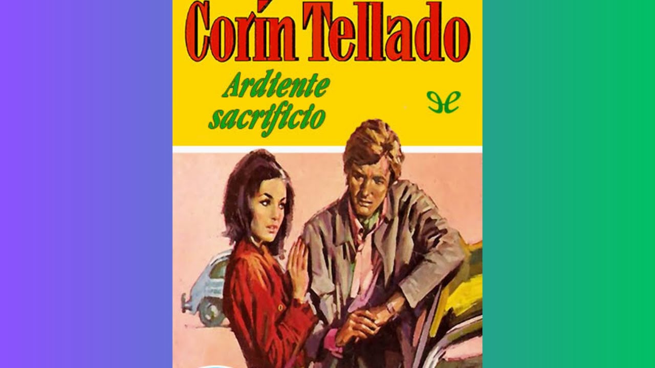 Audiolibro: Ardiente sacrificio (1965)🎧💕📕