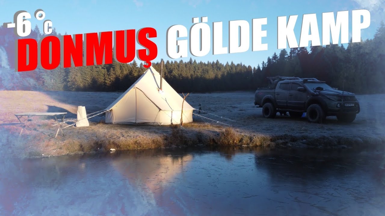 İLK WEBASTO İLE KAMP | -6 DERECEDE DONMUŞ GÖLDE SICAK ÇADIR