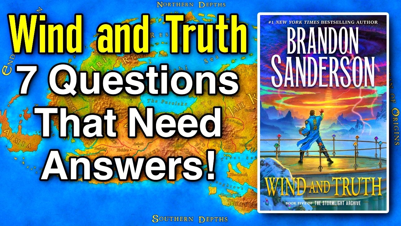 7 Unanswered Questions from Wind and Truth (Plus Theories!)