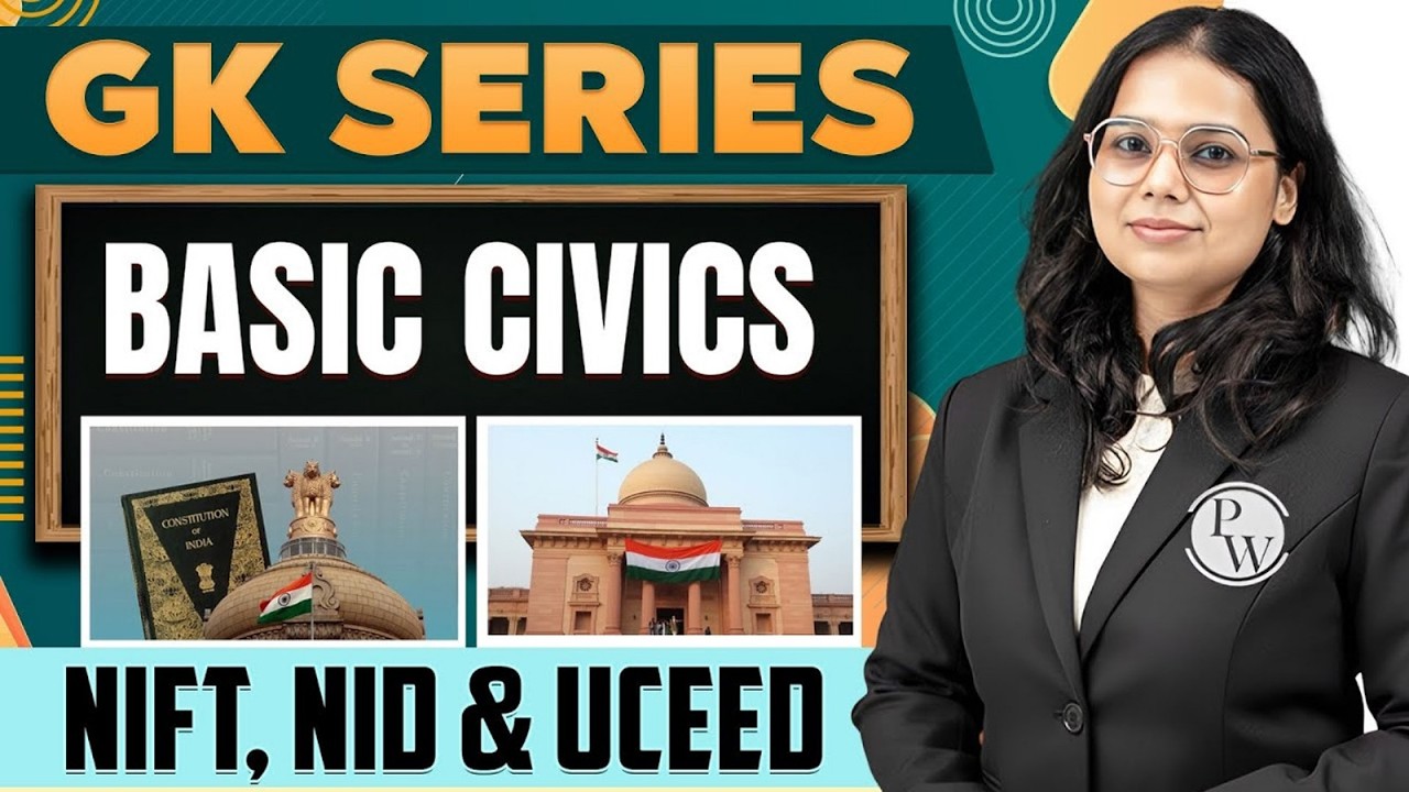 Basic Civics for Design Exams: GK for NIFT, NID & UCEED 2026 | Drawing Exam General Knowledge Series