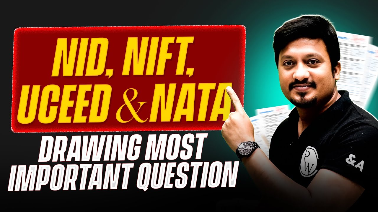 Top Drawing Questions Asked Every Year | NID &bull; NIFT &bull; UCEED &bull; NATA