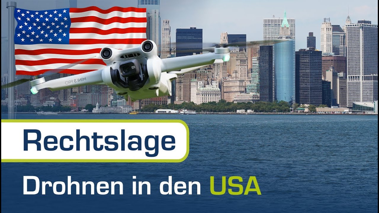 Welche Regeln gibt es für Drohnen in den USA? | Überblick über die Rechtslage