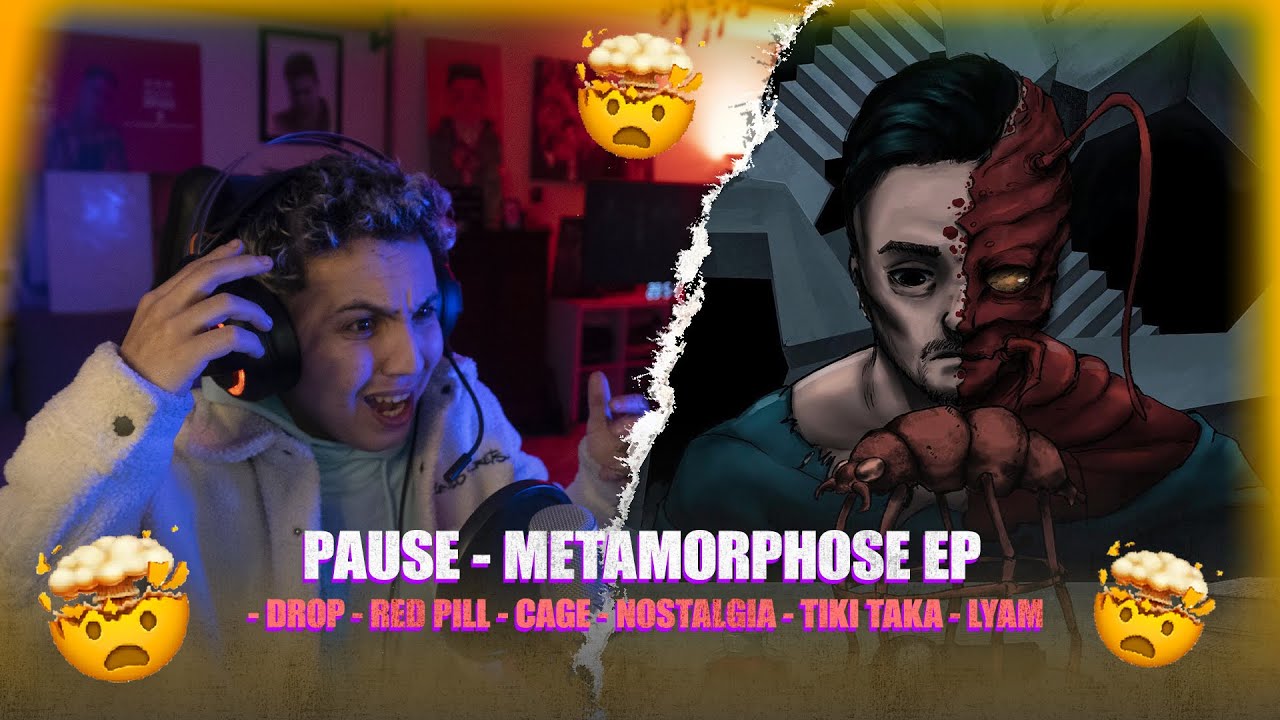 PAUSE - EP. METAMORPHOSE (Reaction)