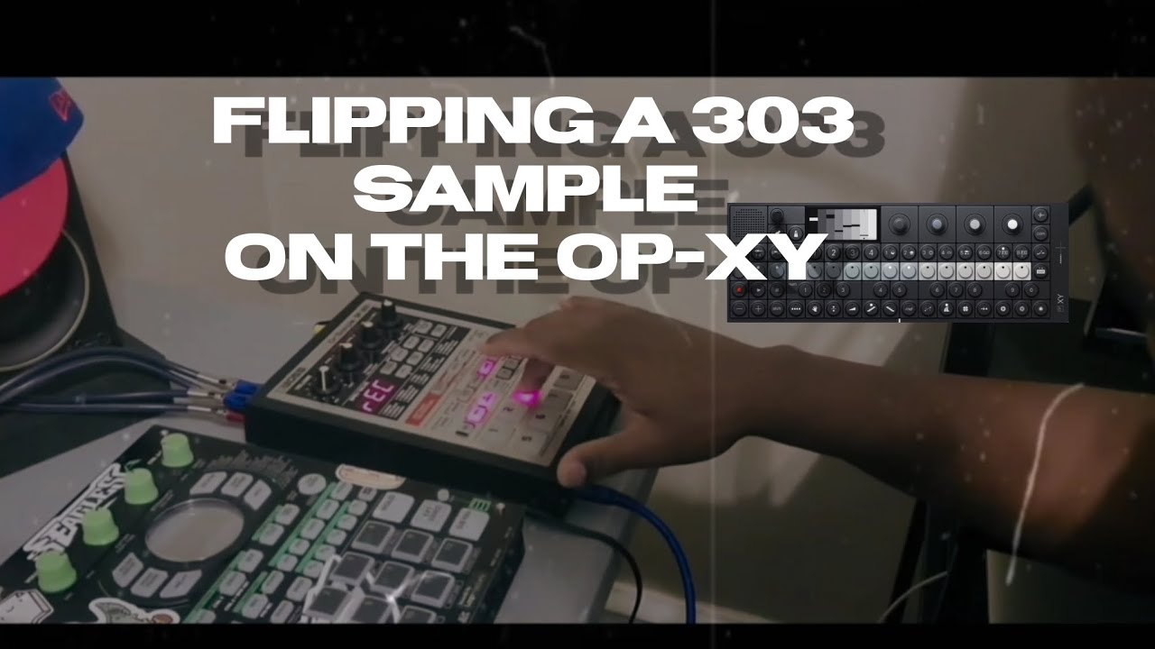 I Flipped My Old Sample From The 303 On The OP-XY 🌊