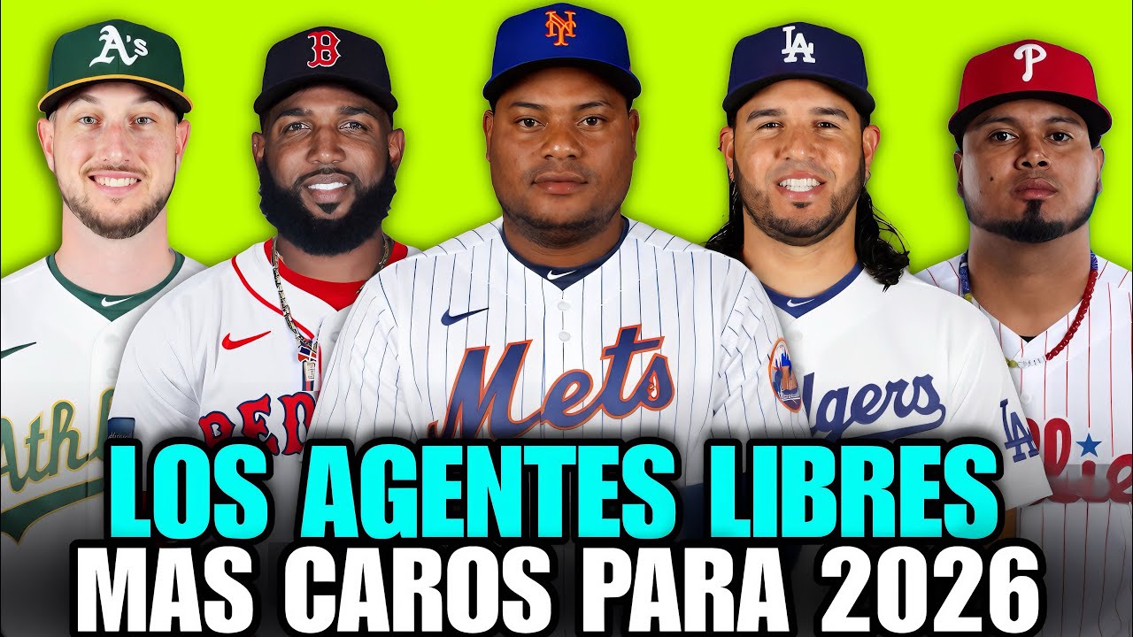 LOS 20 MEJORES AGENTES LIBRES PARA 2026 EN MLB! CON KYLE TUCKER, FRAMBER VALDEZ, LUIS ARRAEZ Y MÁS 