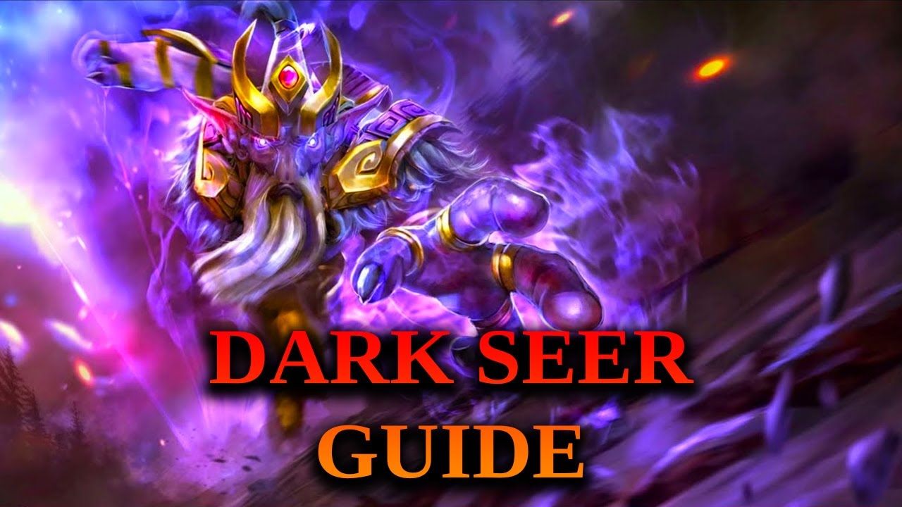 Как играть за Dark Seer — базовое руководство DS