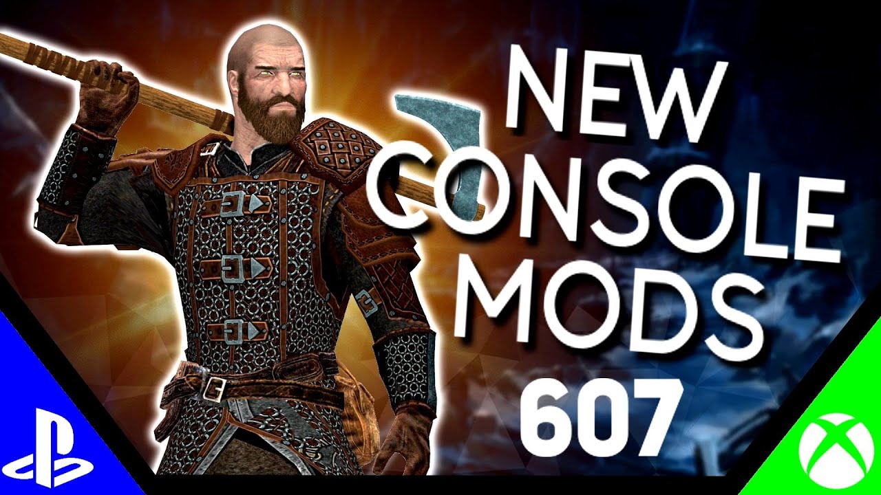 Skyrim Special Edition: ▶️5 BRAND NEW CONSOLE MODS◀️ #607 (PS4/XB1)
