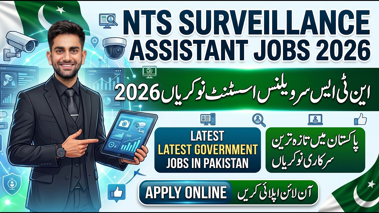 NTS Surveillance Assistant Jobs 2026 | Latest Government Jobs in Pakistan | Apply Online